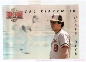 1993 Upper Deck Baseball Then And Now #TN4 Cal Ripken
