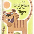 The Old Man and the Tiger Wonder Books Easy Reader Hardcover