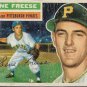1956 Topps Baseball Card #46 Gene Freese Pittsburgh Pirates PR