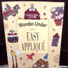 Wonder-Under Book of Easy Appliqué by Catherine Corbett Fowler Oxmoor House 1997