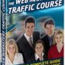 The Web Marketers Traffic Course Your Guide To Traffic Generation