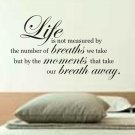 Life is not measured decal sticker wall vinyl quote beautiful words