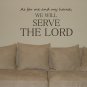 SERVE THE LORD vinyl decal wall vinyl beautiful quote words god jesus