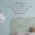 Always wear your cute pajamas wall decal sticker Vinyl art graphic dream