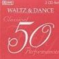 Waltz and Dance 50 Classical Performances (2 CD) SEALED