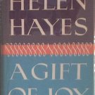 A Gift Of Joy Helen Hayes 1965 HC/DJ