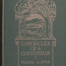 Chronicles Of A Countryman Walter Dyer 1928 Hard Cover