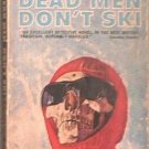 Dead Men Don't Ski Patricia Moyes 1965 Paperback