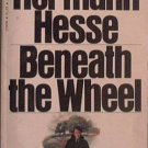 Beneath The Wheel Hermann Hesse 1970 Paperback