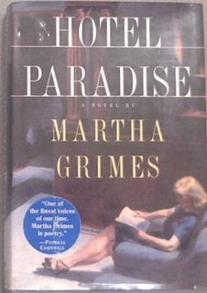 Hotel Paradise Martha Grimes 1996 HC/DJ