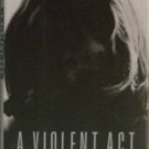 A Violent Act Alec Wilkinson 1993 HC/DJ