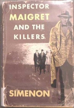 Inspector Maigret & The Killers Georges Simenon 1954 HC/DJ