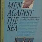 Men Against The Sea Charles Nordhoff James Hall 1962 Paperback