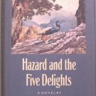 Hazard and the Five Delights Christopher Noel 1988 HC/DJ