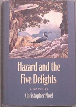 Hazard and the Five Delights Christopher Noel 1988 HC/DJ