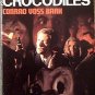 See The Living Crocodiles Conrad Voss Bark 1970 Paperback