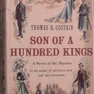 Son Of A Hundred Kings Thomas Costain 1950 HC/DJ