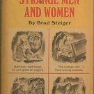 Strange Men and Women Brad Steiger 1967 Paperback