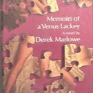 Memoirs of a Venus Lackey Derek Marlowe 1968 HC/DJ