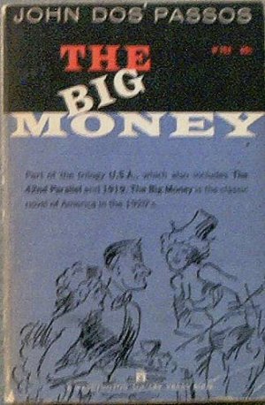 The Big Money John Dos Passos 1961 Paperback