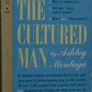 The Cultured Man Ashley Montagu 1959 Paperback