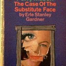 The Case Of The Substitute Face Erle Stanley Gardner 1966 Paperback