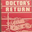 The Doctor's Return Ken Anderson 1942 HC/DJ