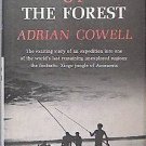 The Heart of the Forest Adrian Cowell 1961 HC/DJ