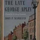 The Late George Apley John P Marquand 1944 Paperback