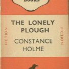 The Lonely Plough Constance Holme c1940 Paperback