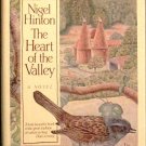 The Heart of the Valley Nigel Hinton 1986 HC/DJ