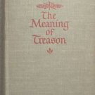 The Meaning of Treason Rebecca West 1947 Hard Cover