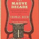 The Mauve Decade Thomas Beer 1961 Paperback