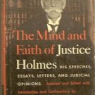 The Mind and Faith Of Justice Holmes 1954 HC/DJ
