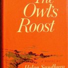 The Owl's Roost Helga Sandburg 1962 HC/DJ