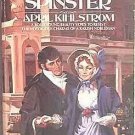 The Wary Spinster April Kihlstrom 1983 Paperback