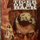 Tiger On My Back The Gordons 1962 Paperback