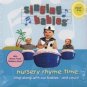 Singing Babies Nursery Rhyme Time (CD)