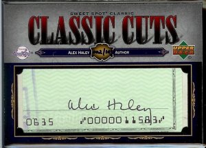 2007 Upper Deck Sweet Spot Classic Cuts Alex Haley:  Roots, Malcolm X