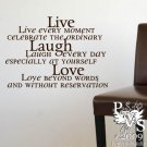 Live Every Moment Laugh Every Day Love Beyond Words Decal FREE US SHIPPING