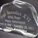 Pope Benedict XVI 265th, Happy retirement 24% lead crystal paperweight / plaque Pope Benedict XVI 265th, Happy retirement 24% lead crystal paperweight / plaque