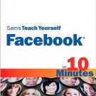 Sams Teach Yourself Facebook in 10 Minutes Book - Used