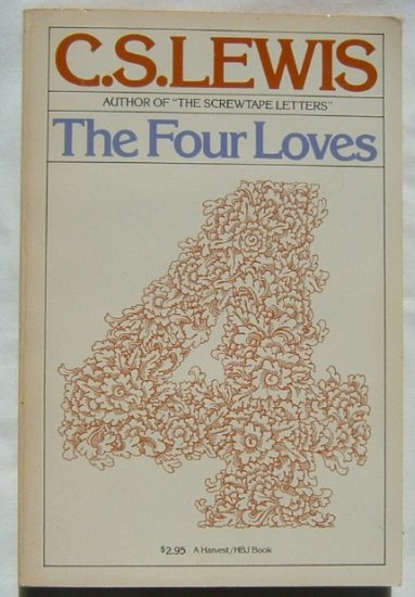 C S Lewis THE FOUR LOVES HBJ PB Book Christian