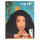 miss milk? got milk? Milk Mustache Magazine Ad © 2002