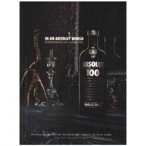 IN AN ABSOLUT WORLD Vodka Magazine Ad EXTRAVAGANCE HAS A DARK SIDE