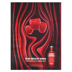 IN AN ABSOLUT WORLD Vodka Magazine Ad TRUE TASTE COMES NATURALLY - RASPBERRI