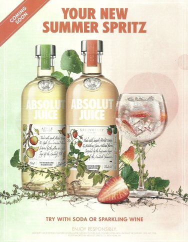 ABSOLUT JUICE - YOUR NEW SUMMER SPRITZ - 2019 Vodka Magazine Ad