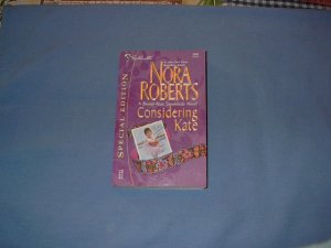 Considering Kate by Nora Roberts  #1379 Febo1