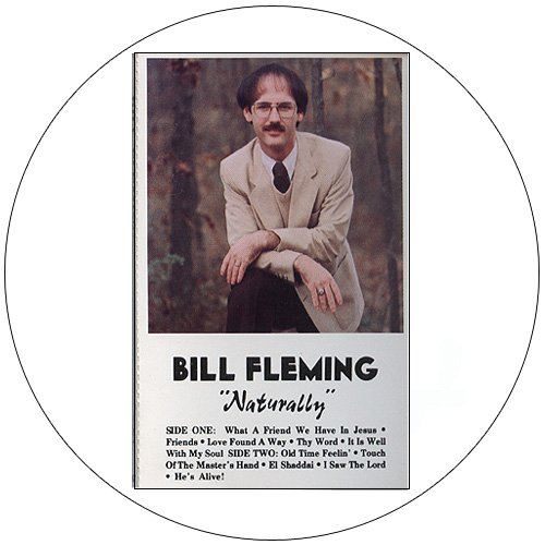 Audio Cassette Tape - Bill Fleming - Naturally. (New In Wrap)