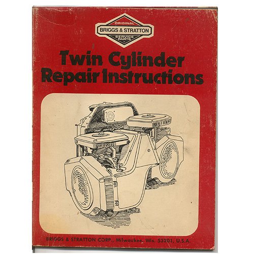 Original Briggs and Stratton Twin Cylinder Repair Instructions - No. 271172-5/78